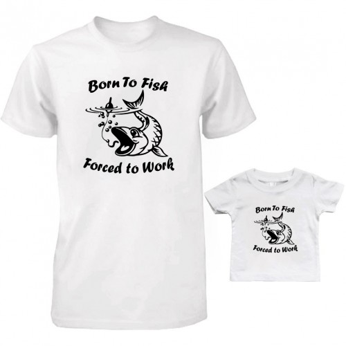 Born to Fish Forced to Work Funny Cute Daddy and Baby Matching